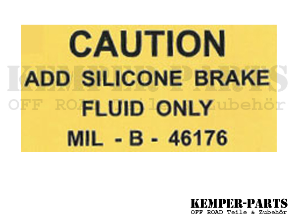 NOS USGI Caution Add Silicone Brake Fluid Sticker – M151 M151A1 M151A2 – Single